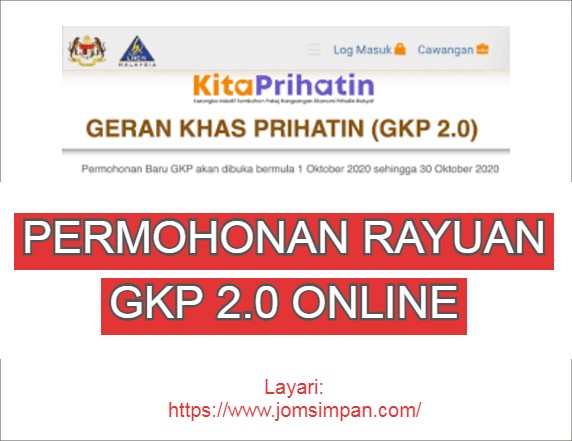 PERMOHONAN RAYUAN GKP 2.0 ONLINE Archives - Jom Simpan